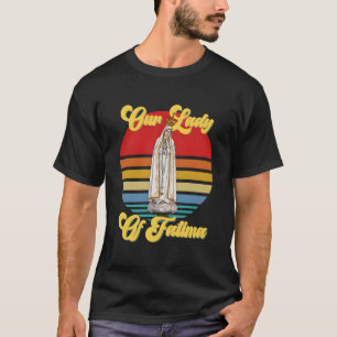Vår Fru av Fatima Mariakattolska T Shirt
