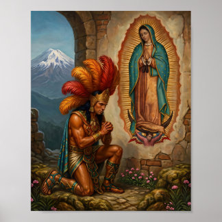 Vår Fru av Guadalupe och Aztekisk Krigare - Tro Poster