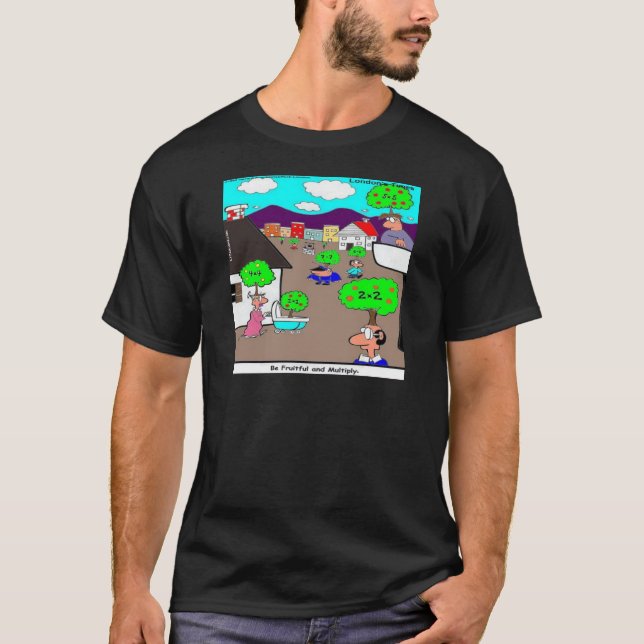 Var Fruktsamma & Multiplicera Roligt T Shirt (Framsida)