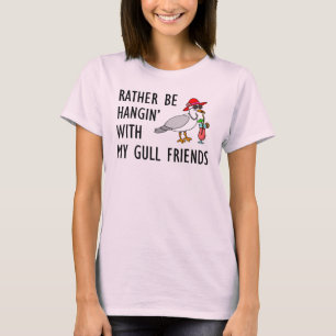 Var ganska Hangin med min fiskmåsvänner T Shirt