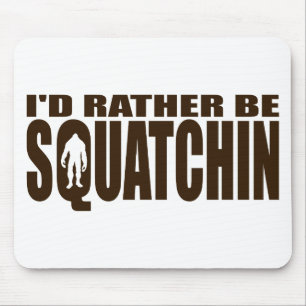Var ganska Squatchin - att finna Bigfoot Musmatta