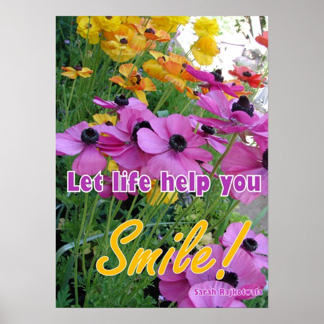Vår Garden Smile Quote Blommigt Flowers Poster (Framsidan)