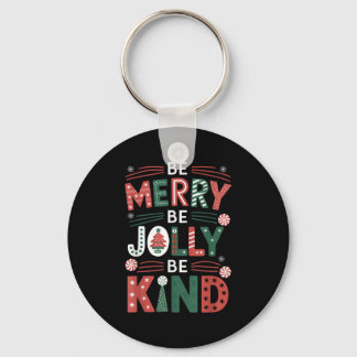 Var gärna snäll mot Shirt God jul Lärare Nyckelring