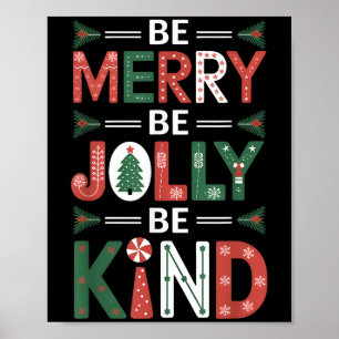 Var gärna snäll mot Shirt God jul Lärare Poster