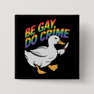 Var Gay Gör Brott Slumpmässig Gås Regnbåge Stolthe Knapp