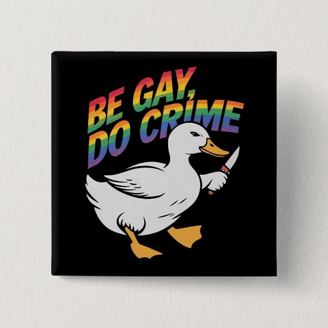 Var Gay Gör Brott Slumpmässig Gås Regnbåge Stolthe Knapp (Framsida)