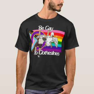 Var Gay Gör Klädtorkställningar T Shirt