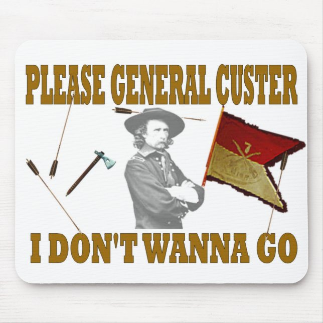 VAR GENERAL CUSTER, JAG GÖR WANNA. MUSMATTA (Framsidan)
