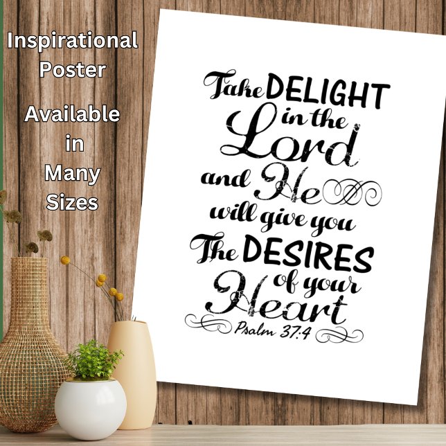 Var glad i Lord Psalm 37 4 Bible Verse Poster (Skapare uppladdad)
