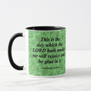 Var glad Psalm kondenserad 118-24 Mugg