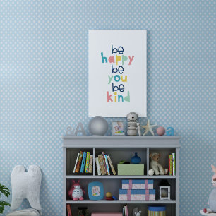 Var Glad Var Du Var Snäll Typografi Vägg Poster