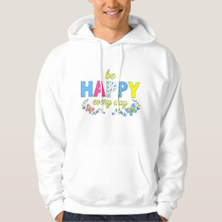 Var Glad Varje Dag Färgrik Blommig Typografi - Po Hoodie