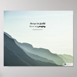 Var Glatt (1 Thessaloniki 5:16-17) Poster