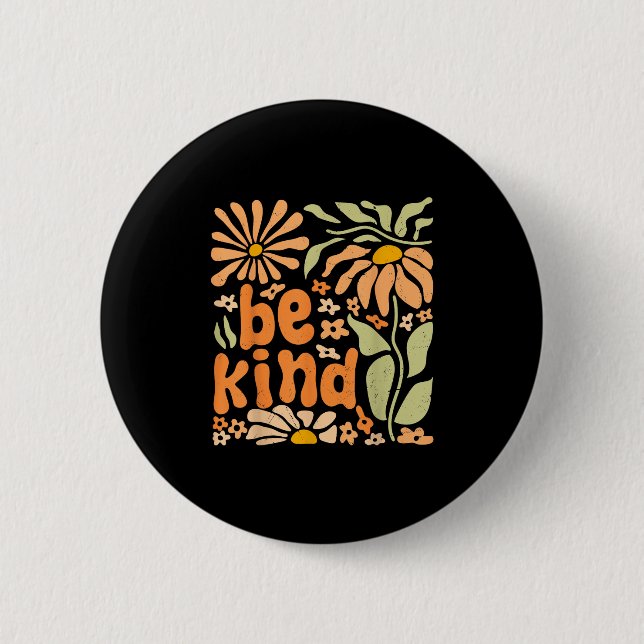 Var god Blommigt Positive Quote Boho Flowers Välj Knapp (Framsida)