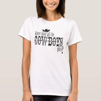 Var ha alla cowboys väck? tee shirt