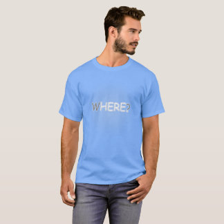 Var? Här T-shirt