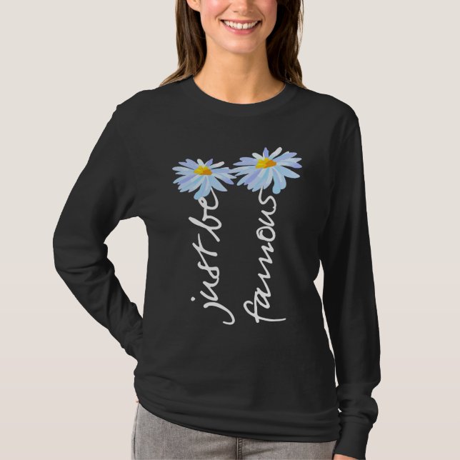 Var helt enkelt berömd  Tusenskönsblomma Populär B T Shirt (Framsida)