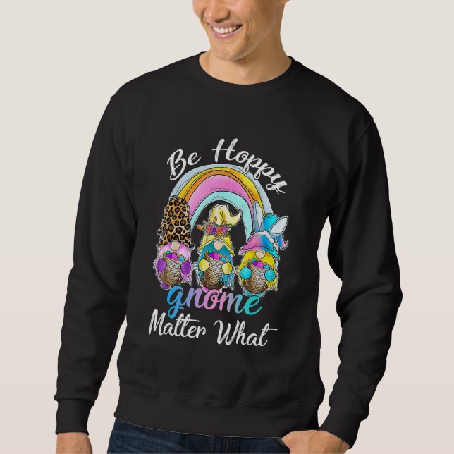 Var Hoppy Gnome Matter vad Cute Rainbow Påsk Da Lång Ärmad Tröja (Framsida)