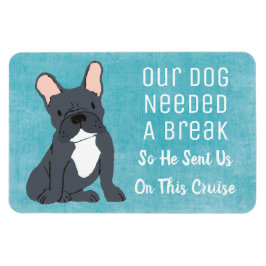 Vår Hund behövde en brinnande Frakt Cabin Magnet