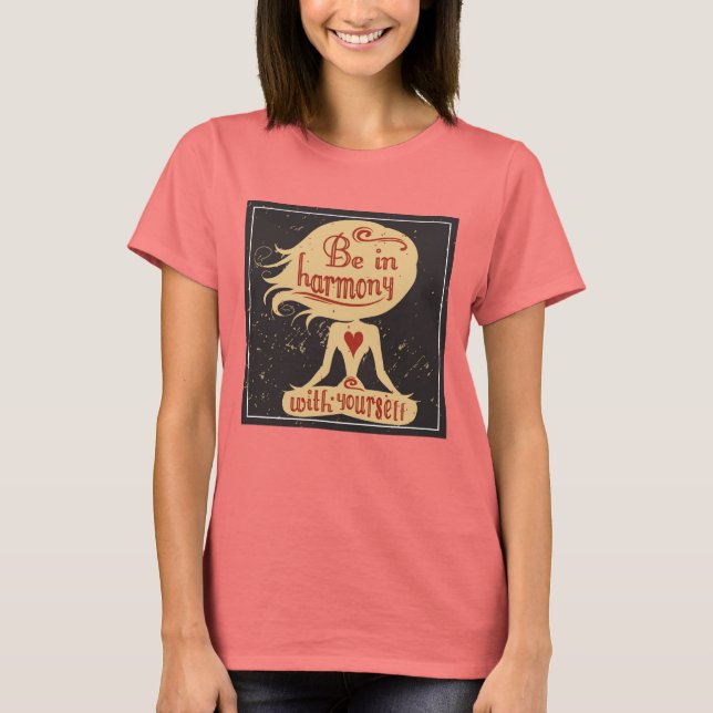 Var i harmoni med dig själv 2 t-shirt (Framsida)