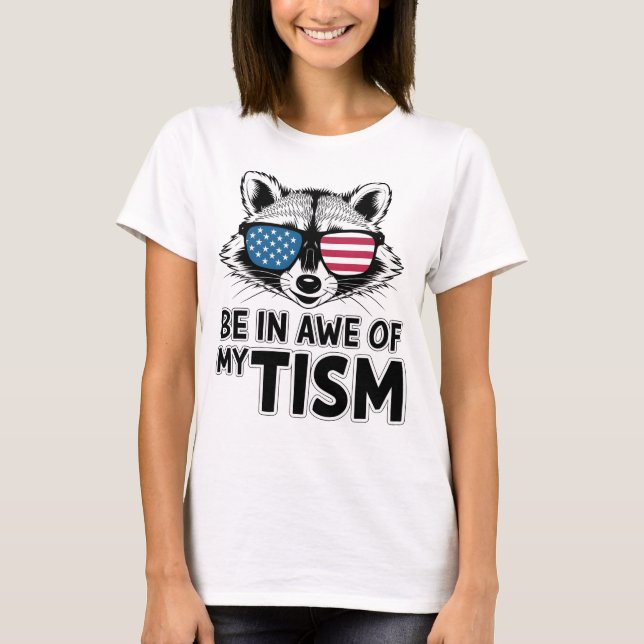 Var i min "Tism" T Shirt (Framsida)