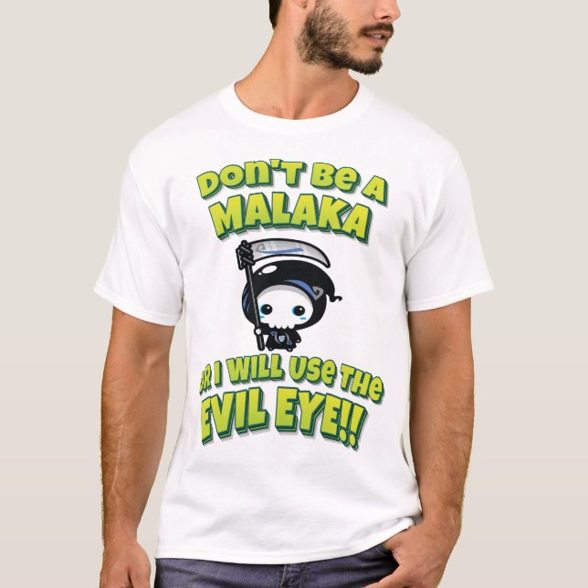Var ingen Malaka, annars kommer jag att Använda on T Shirt (Framsida)