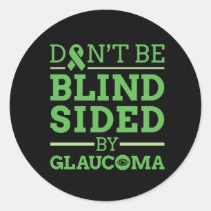 Var inte Blind vid Glaucomas sida Runt Klistermärke
