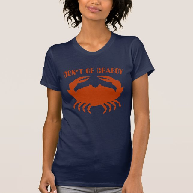 Var inte Crabby, Chesapeake Bay, T-Shirt (Framsida)