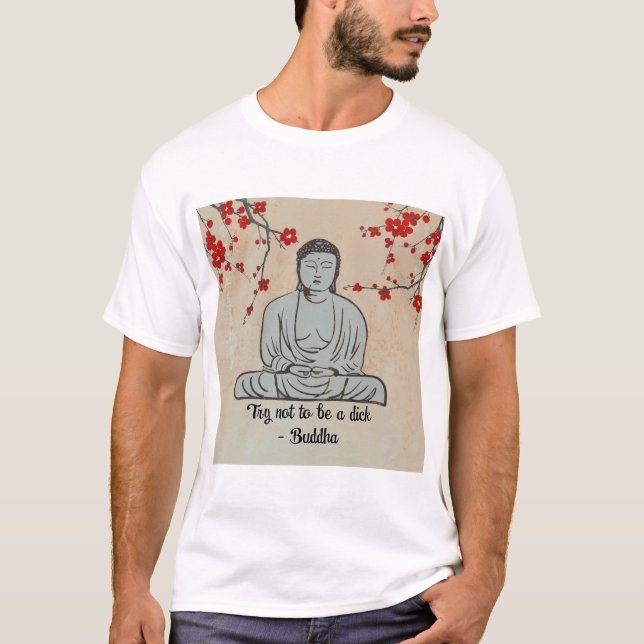 Var inte deckarebuddha en rolig gåva t shirt (Framsida)