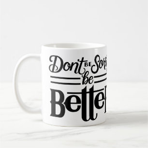 Var inte den ledsna muggen kaffemugg