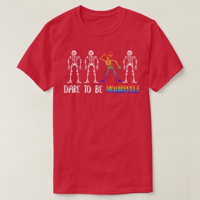 Var inte din egen regnbåge Skeleton HGBTQ-Pride H T Shirt (Design framsida)