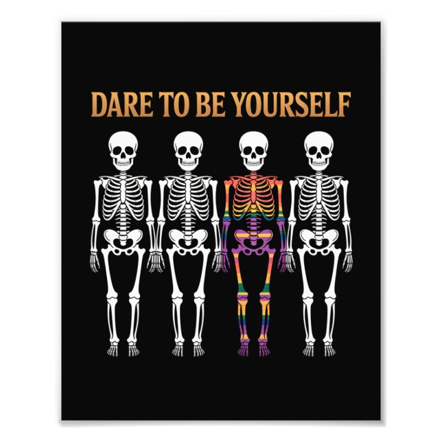 Var inte din egen Skeleton Cute LGBT-Pride Fototryck (Framsidan)