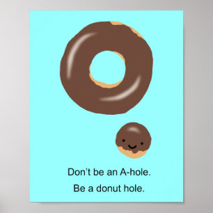 Var inte en A-hål-Poster som en åsna hål Funny Poster