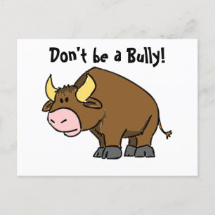 Var inte en Bully, Cute Tecknad Bull med Message Vykort