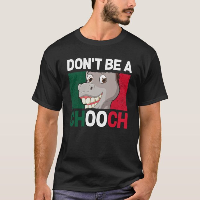 Var inte en chokladdonkey Italien Humor T Shirt (Framsida)