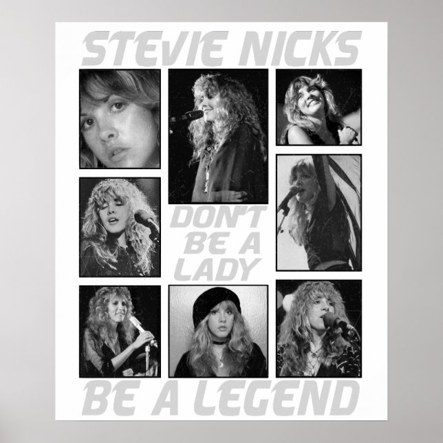 Var Inte En Dam, Bli En Legend Stevie Nicks  Poster (Framsidan)