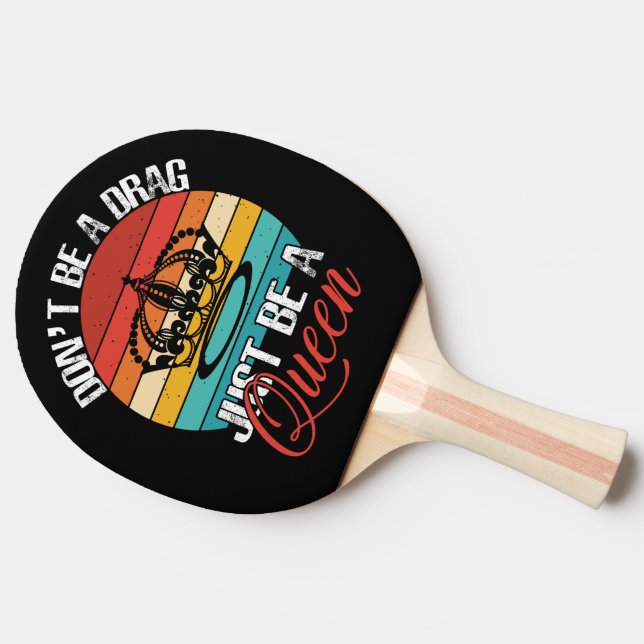 Var inte en Drag Ping Pong Paddle Pingisracket (Baksidan )