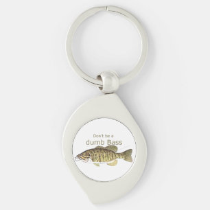 Var inte en dumbom-bass Funny-fiskeoffert Swirl Silverfärgad Nyckelring