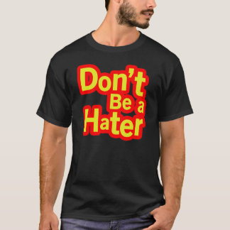 Var inte en Hater Tröja