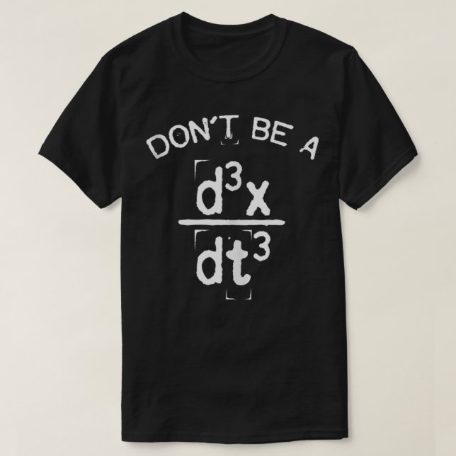 Var inte en Idiot-funny Nerdy Math Physics Joke Pu T Shirt (Design framsida)