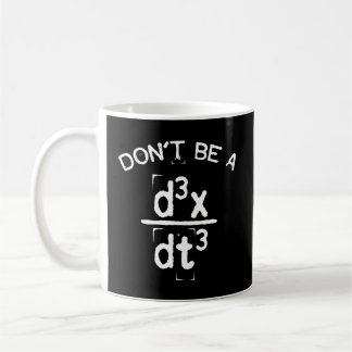 Var inte en Idiot Nerdy Math Physics Pun Kaffemugg