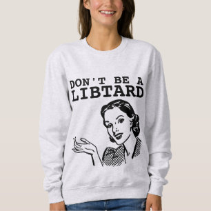 VAR INTE EN LIBTARD Housefru RETRO T-SHIRTS