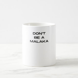 Var inte en malaka grek som säger kaffemugg