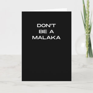 Var inte en malaka-grek som säger kort