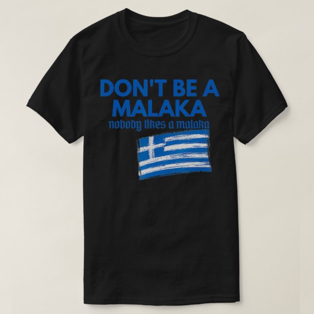 Var inte en malaka Medusa-grek T Shirt (Design framsida)