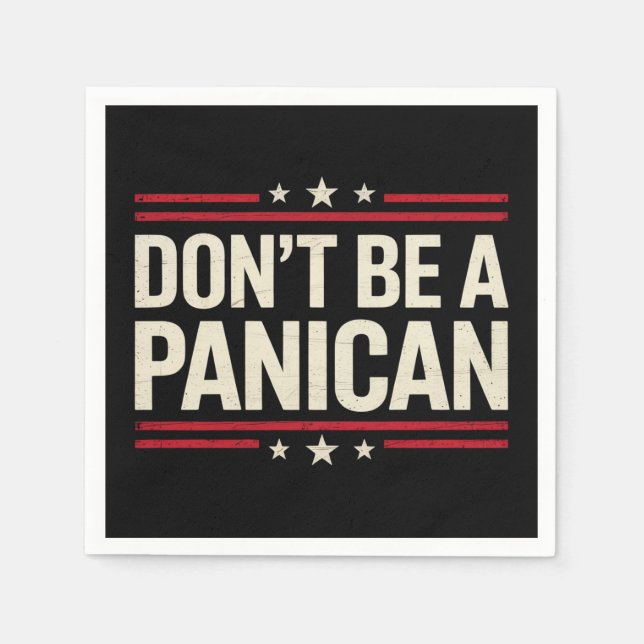 Var inte en PANICAN Panic Funny Trump Pappersservett (Framsidan)
