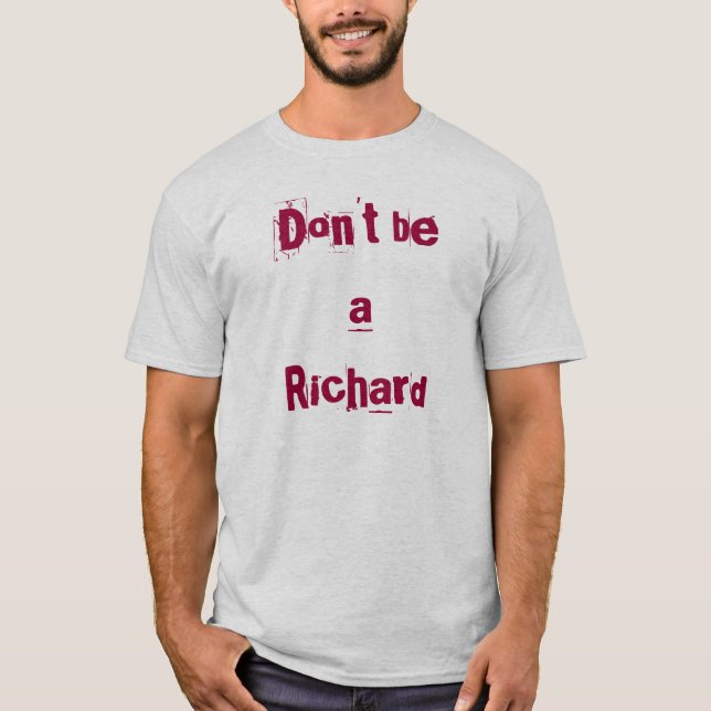 Var inte en Richard T-shirt (Framsida)