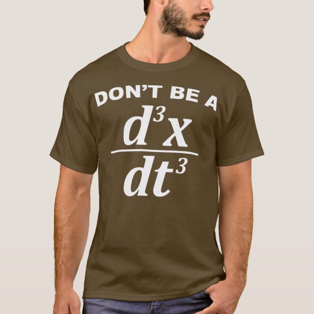 Var inte en rolig matematik och fysik i Idiot T Shirt (Framsida)