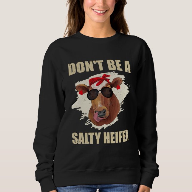 Var inte en salt kviga kor älskare t shirt (Framsida)