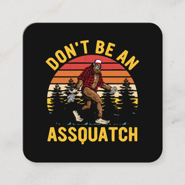 Var Inte En Sasquatch Fyrkantigt Visitkort (Framsida)